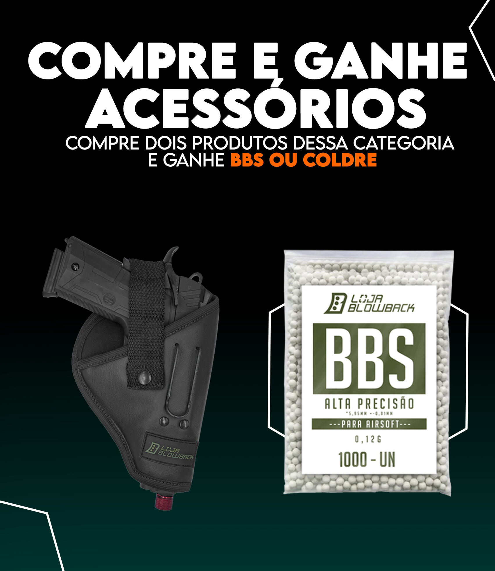 Banner Home Compre e Ganhe Acessórios